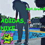 Adidas, Nike (Explicit)