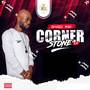 Corner Stone (Explicit)