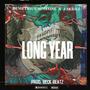 Long Year (feat. J-$krill) [Explicit]