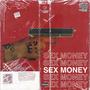 Sex Money (Explicit)