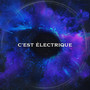 C'est Électrique (Explicit)