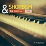 shopBGM & 박채원 카페이야기 Vol.1