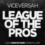 League of the Pros (Explicit)