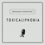 Toxicaliphobia