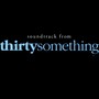 Soundtrack From thirtysomething