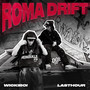 Roma Drift (Explicit)