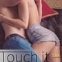 Touch It