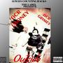 OUTSIDE (feat. REAL LIFE ACR JMONEY) [Explicit]