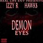 Demon Eyes (feat. Hawk$) [Explicit]