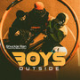 Boys Outside