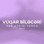 Yar Atdığı Yerdə (Remix)