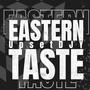 Eastern Taste (Oxford Mix)