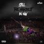 Still, The Hardest In Nw (Explicit)