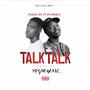 talk talk (feat. P4 Prince) (radio edit)