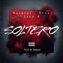 SOLTERO (feat. Jean B & Batusai) [Explicit]
