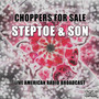 Choppers For Sale