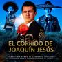 El Corrido de Joaquín Jesús