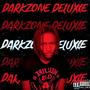 Darkzone Deluxe (Explicit)