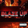 Blaze Up (Explicit)