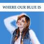 Where our blue is (Au no sumika) (From 