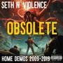 Obsolete, Home Demos 2009-2019 (Explicit)