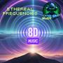 8D Ethereal Frequencies