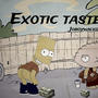 Exotic taste (Explicit)