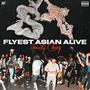 Flyest Asian Alive (Explicit)