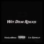 Wit Dem Racks ! (feat. Lil Gwalla)