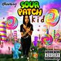 Sour Patch Kid (Explicit)