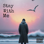 Stay With Me (Explicit)