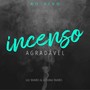 Incenso Agradável (Ao Vivo)