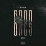 Good Ones (refix) [Explicit]