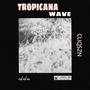 TROPICANA WAVE