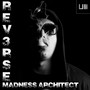 Madness Architect