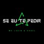 Se eu Te Pedir (Explicit)