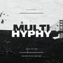 Multi - Hyphy (feat. Austin Dean Ashford) [Explicit]