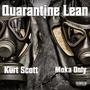 Quarantine Lean (feat. Moka Only & DJ Elliptikal) [Explicit]