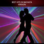 Best Hits in Bachata Version (Special Cover Bachata Versions)