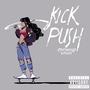 Kick Push (Explicit)