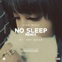 No Sleep (Remix) [feat. Edi Mean]