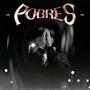 Pobres (feat. oubial) [Explicit]