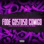 MTG - FODE GOSTOSO COMIGO (feat. MC Rkostta, MC Vick & MC Morena) [Explicit]