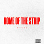 Home Of The Strip (Explicit)