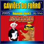 VAQUEJADA E FORRÓ 5 AO VIVO 2005