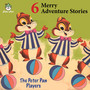 6 Merry Adventure Stories