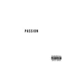 Passion (Explicit)