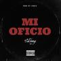 Mi oficio (Explicit)