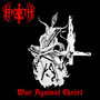 War Against Christ (Explicit)