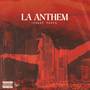 LA Anthem (Explicit)